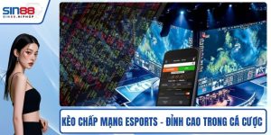 Kèo chấp mạng Esports
