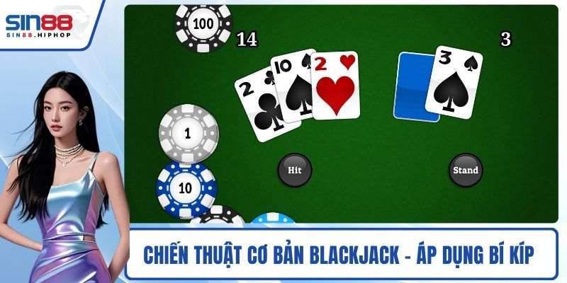 Chiến thuật cơ bản Blackjack