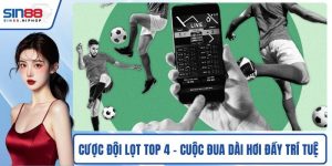 Cược đội lọt top 4