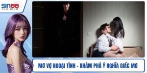 Mơ vợ ngoại tình