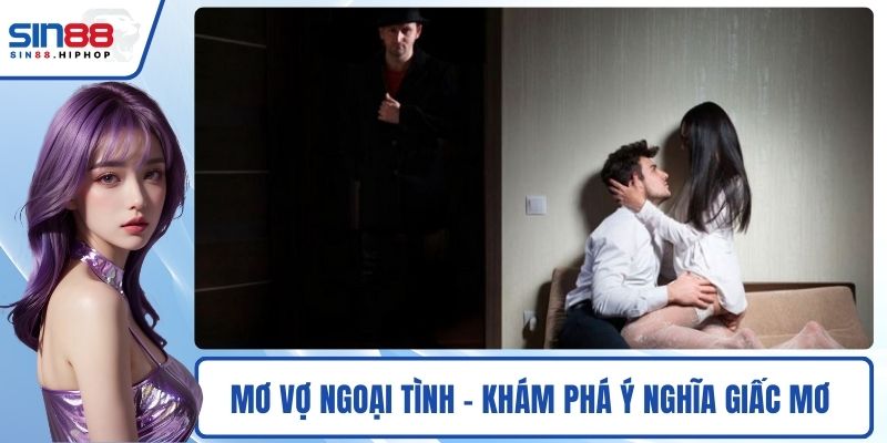 Mơ vợ ngoại tình