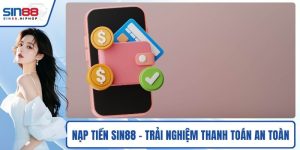 Nạp tiền SIN88