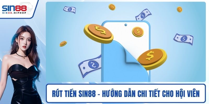 Rút tiền SIN88