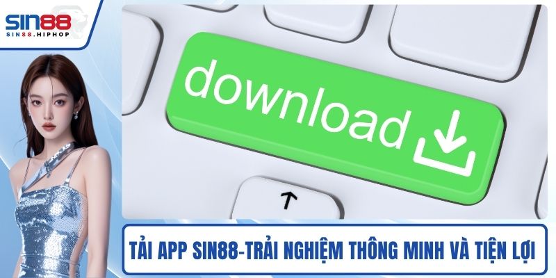Tải app SIN88