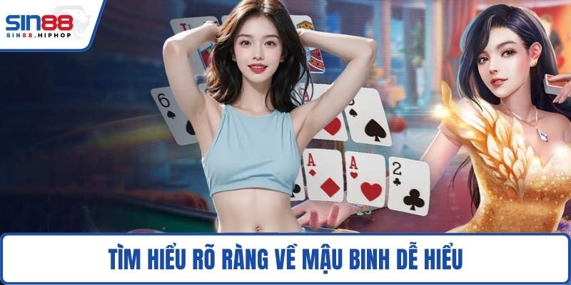 Tìm hiểu rõ ràng về mậu binh dễ hiểu